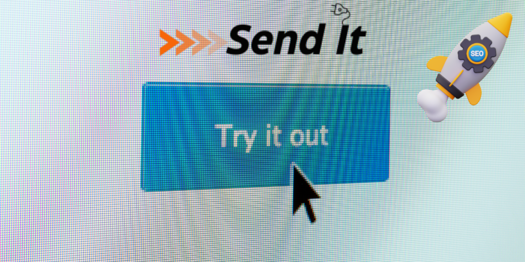 try Send It (button click)